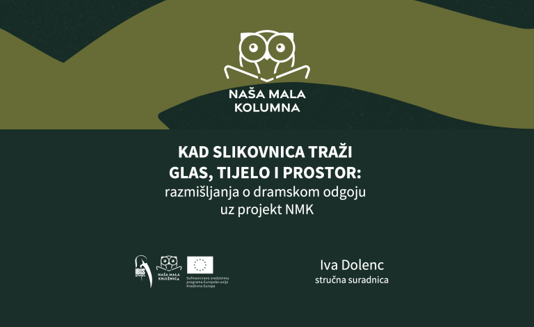 Kad slikovnica traži glas, tijelo i prostor: Iva DOlenc, NMKolumna